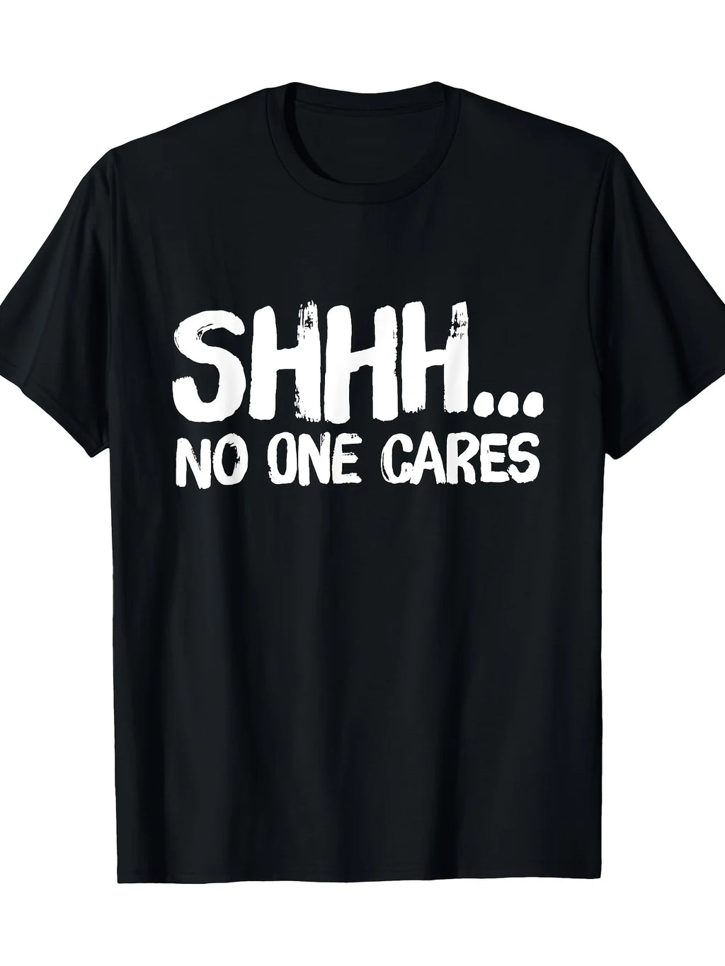 Women‘s’ Funny Sarcastic Shh No One Cares Graphic Printed T-Shirt Casual Streetwear Tee Fit Round Neck Soft Clothing